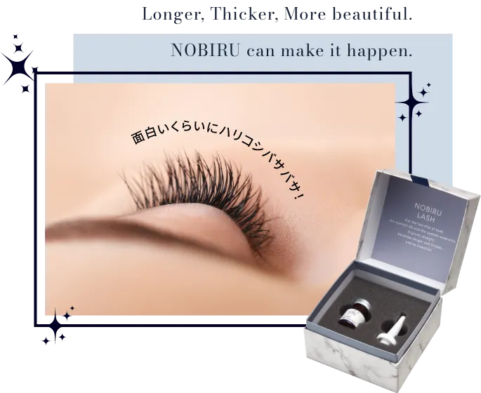 Longer, Thicker, More beautiful.NOBIRU can make it happen.